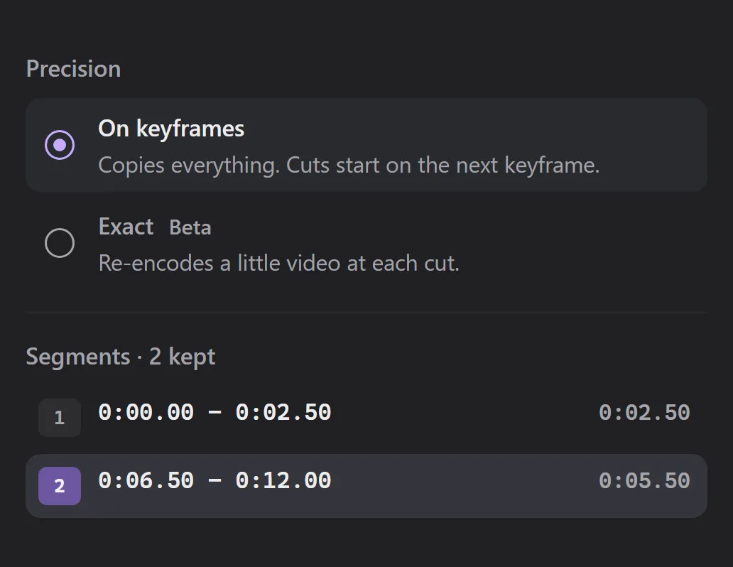 Lossless cut in the Inspector: Precision set to On keyframes, with Exact as the other choice, and the two kept parts listed with their times.